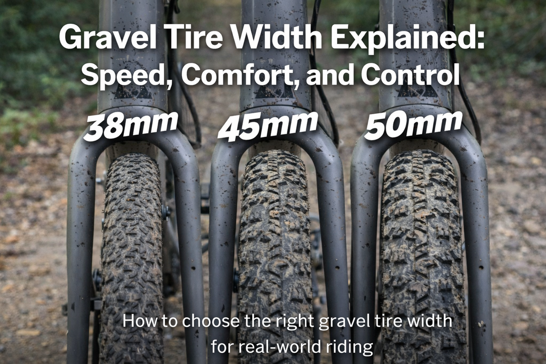 Gravel Tire Width Explained: Speed, Comfort, and Control