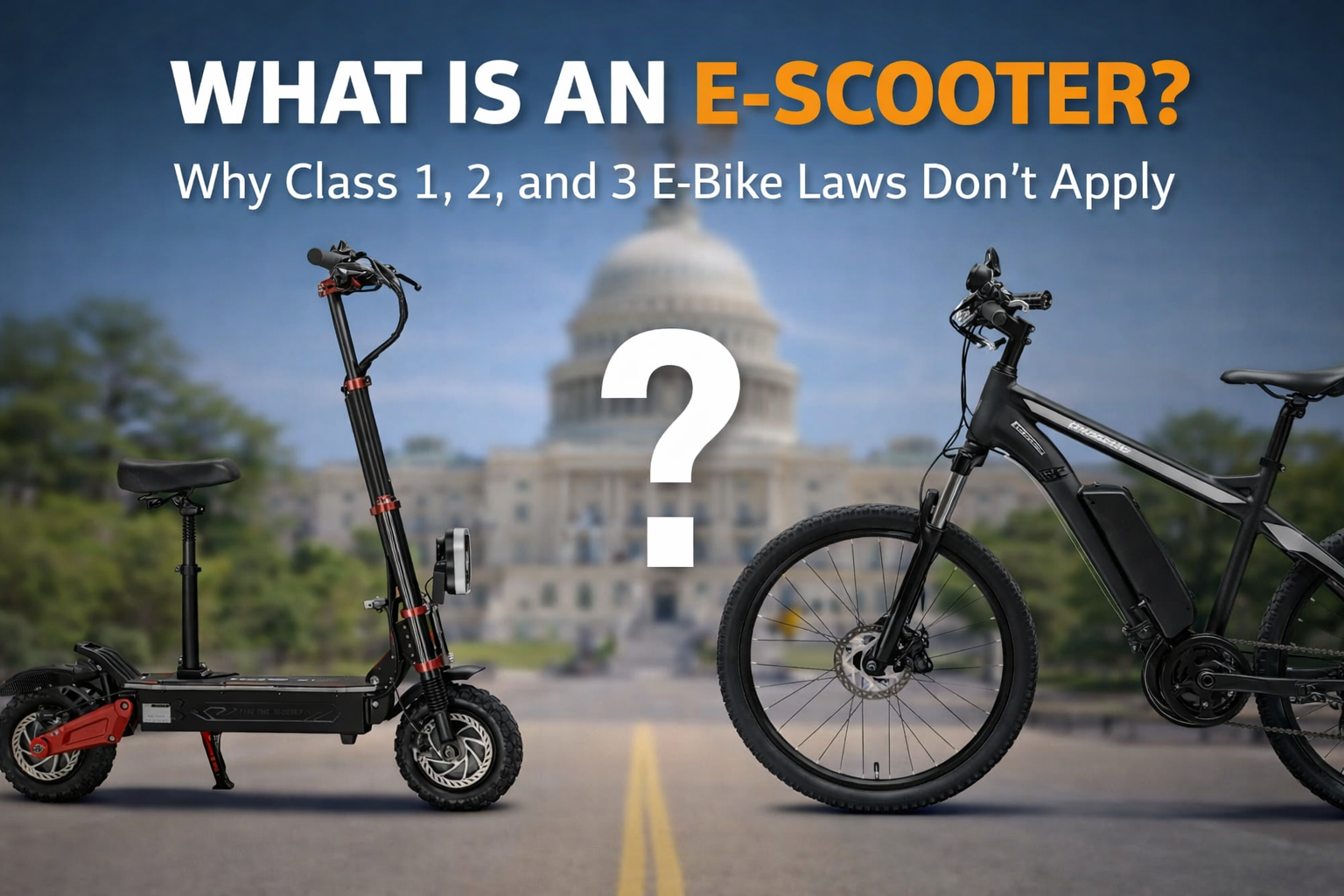 What Is an E-Scooter? Why Class 1–3 E-Bike Laws Don’t Apply